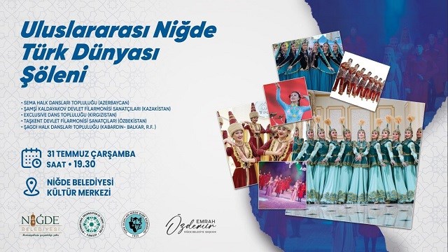 Niğde, Uluslararası Türk Dünyası Şölenine ev sahipliği yapacak